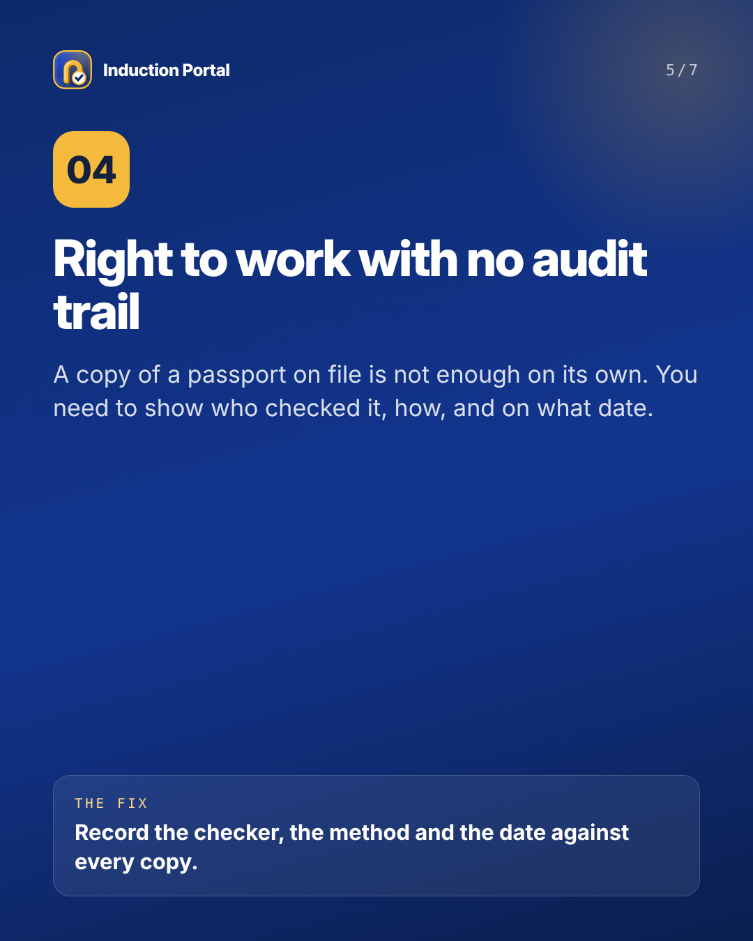 Gap 4: right to work with no audit trail